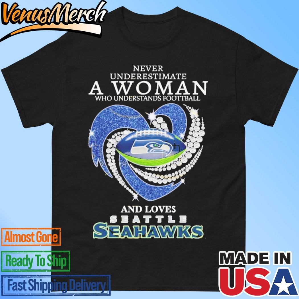 Official Seattle Seahawks – Never Underestimate A Woman Who Understands Football And Loves Seattle Seahawks Unisex T-shirts
